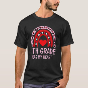 Fourth Grade Has My Heart 4th Grade Teacher Valent T-Shirt