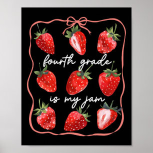 Fourth Grade Is My Jam Strawberry Coquette Back To Poster