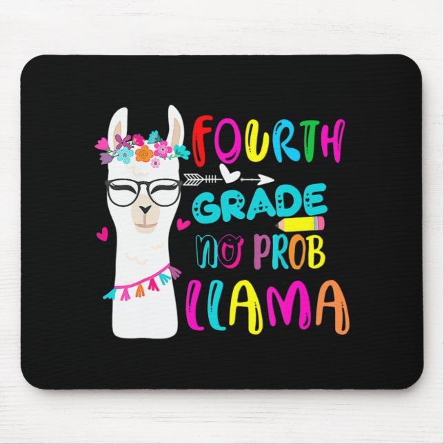 Fourth Grade No Prob Llama Teacher Student Back To Mouse Pad (Front)