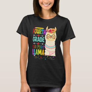 Fourth Grade No Prob Llama   Teacher Student Llama T-Shirt