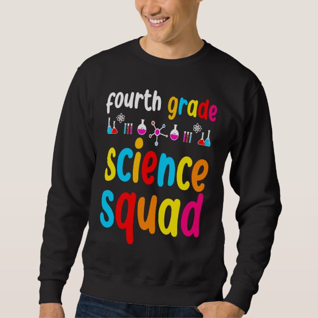 Fourth Grade Science Sweatshirt (Front)