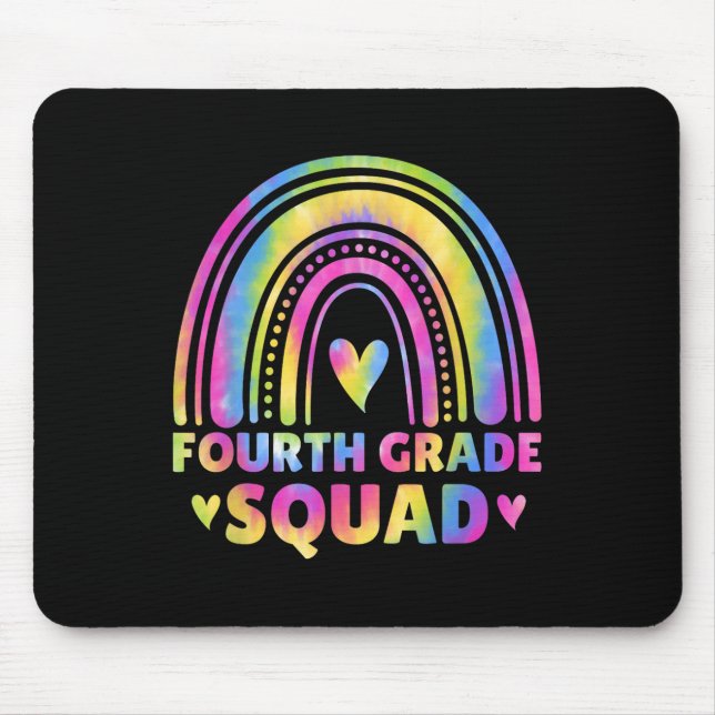 Fourth Grade Squad Teacher Tie Dye Back To School  Mouse Pad (Front)