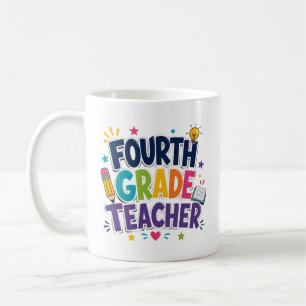 Fourth Grade Teacher Appreciation Gift Coffee Mug
