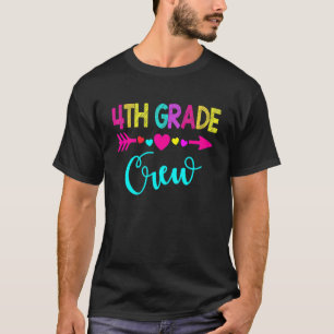 Fourth Grade Teacher Back To School 4th Grade Cre T-Shirt