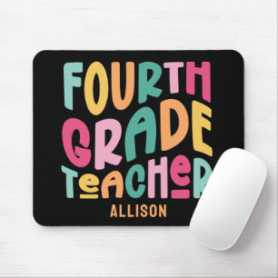 Fourth Grade Teacher Colourful Text  Mouse Pad