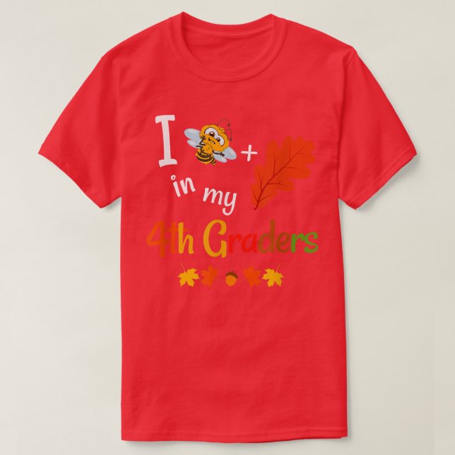 Fourth Grade Teacher Fall Autumn 4th Grade Back To T-Shirt (Design Front)