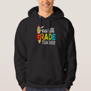 Fourth Grade Teacher First Day Of School Cute Hoodie