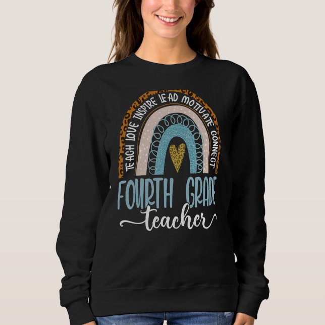Fourth Grade Teacher Leopard Boho Rainbow Back To  Sweatshirt (Front)