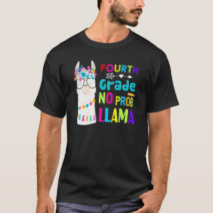 Fourth Grade Teacher Student Back To School No Pro T-Shirt