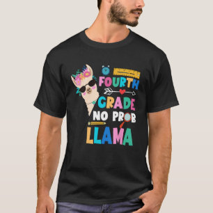 Fourth Grade Teacher Student No Prob Llama Back To T-Shirt