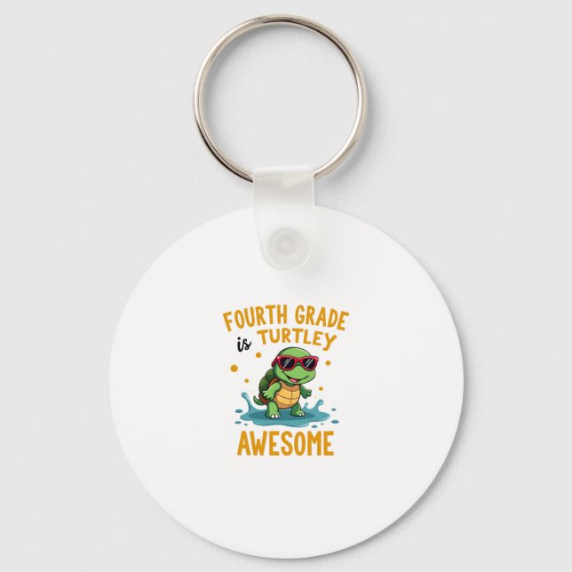 Fourth Grade Turtle-y Awesome First Day of Fourth  Key Ring (Front)