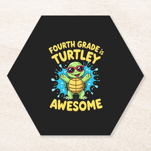 Fourth Grade Turtle-y Awesome First Day of Fourth  Paper Coaster (Front)