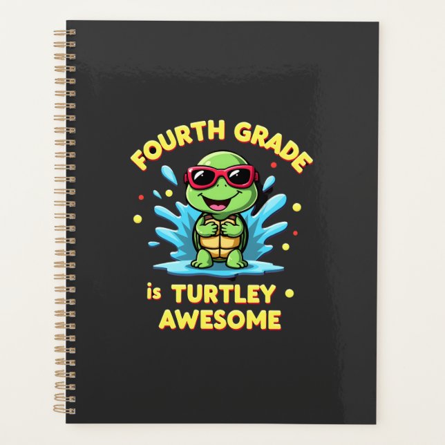 Fourth Grade Turtle-y Awesome First Day of Fourth  Planner (Front)