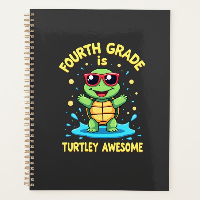 Fourth Grade Turtle-y Awesome First Day of Fourth  Planner (Front)