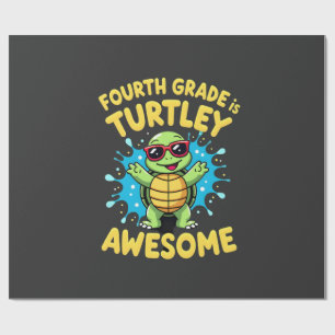 Fourth Grade Turtle-y Awesome First Day of Fourth  Wrapping Paper