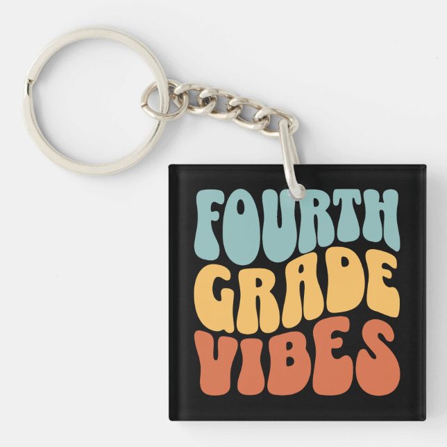 Fourth Grade Vibes 4th Grade Teacher Key Ring (Front)
