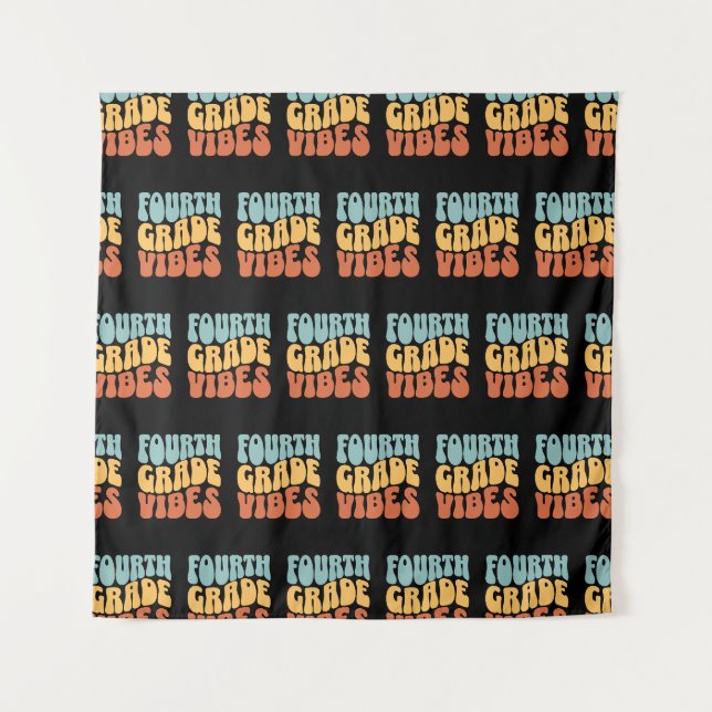 Fourth Grade Vibes 4th Grade Teacher Tapestry (Front)