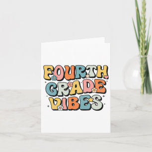 Fourth Grade Vibes - 4th Grade Team Retro 1st Day  Card