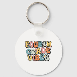 Fourth Grade Vibes - 4th Grade Team Retro 1st Day Key Ring