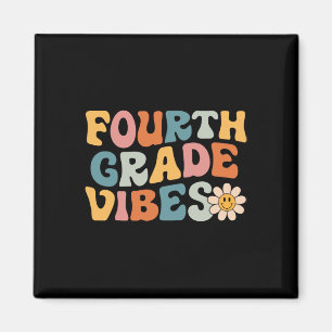 Fourth Grade Vibes - 4th Grade Team Retro 1st Day Magnet
