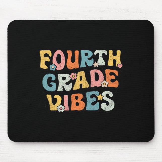 Fourth Grade Vibes - 4th Grade Team Retro 1st Day  Mouse Pad (Front)
