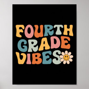 Fourth Grade Vibes - 4th Grade Team Retro 1st Day  Poster