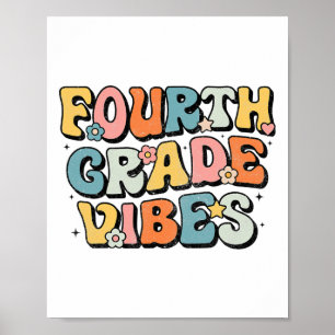 Fourth Grade Vibes - 4th Grade Team Retro 1st Day Poster