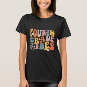 Fourth Grade Vibes - 4th Grade Team Retro 1st Day T-Shirt