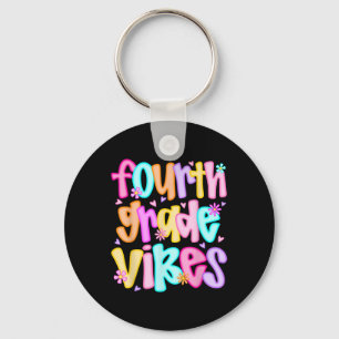 Fourth Grade Vibes Back To School Happy First Day  Key Ring