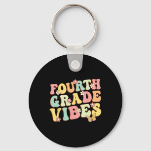 Fourth Grade Vibes Hello Team 4th Grade Teacher Ki Key Ring