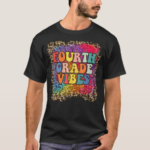 Fourth Grade Vibes Leopard Tie Dye Back To School T-Shirt