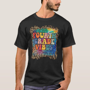 Fourth Grade Vibes Leopard Tie Dye Back To School T-Shirt