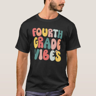 Fourth Grade Vibes Retro Back to School Teacher Wo T-Shirt