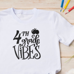 Fourth Grade Vibes School T-Shirt