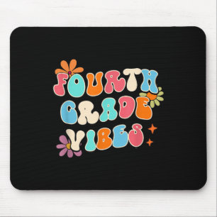 Fourth Grade Vibes Teacher Back To School 4th Grad Mouse Pad