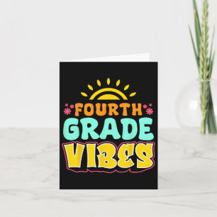 Fourth Grade Vibes Teacher Student 4th Grade Back Card
