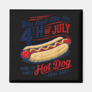 Fourth Of July Makes Want A Hot Dog Real Bad 4th Magnet