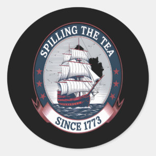 Fourth Of July Spilling The Tea 1773 Funny America Classic Round Sticker