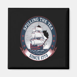 Fourth Of July Spilling The Tea 1773 Funny America Magnet