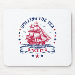 Fourth Of July Spilling The Tea 1773 Funny America Mouse Pad