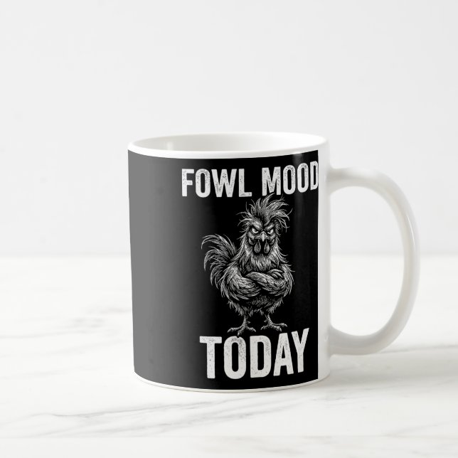 Fowl Mood Today Funny Angry Chicken Pun Grumpy Roo Coffee Mug (Right)