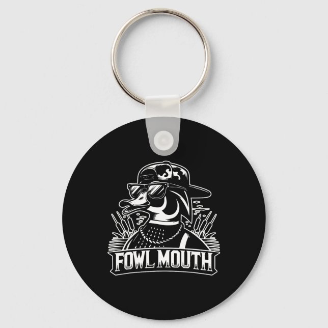 Fowl Mouth Duck Hunter  Key Ring (Front)