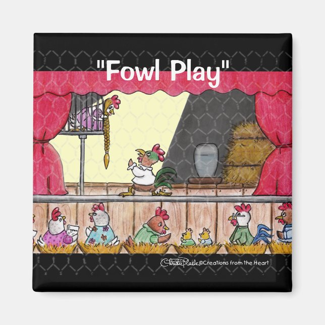 Fowl Play Chicken Rapunzel Magnet (Front)