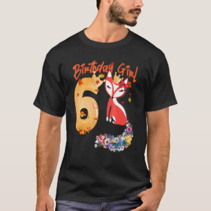 Fox Animal  6th Birthday Girl Fox B Day 6 Year Old T-Shirt