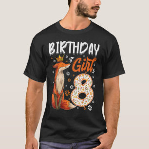 Fox Animal  8th Birthday Girl Fox B Day 8 Year Old T-Shirt