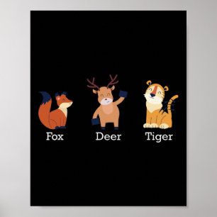 Fox Deer Tiger Animals Subtle Anti Trump Poster