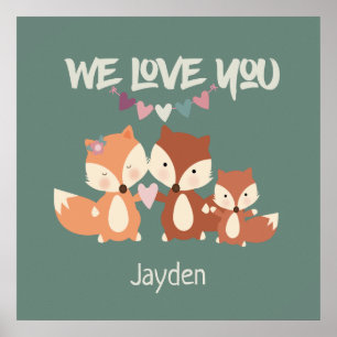 Fox Family Personalised We Love You Poster