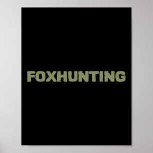 Fox Hunting With Byck Motif Poster