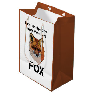 Fox I Can Help Solve Any Problem Funny Fox Medium Gift Bag