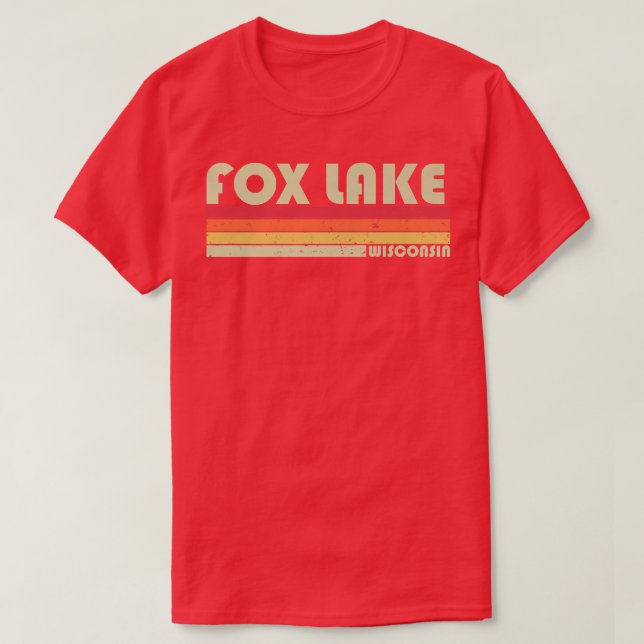 FOX LAKE WISCONSIN Funny Fishing Camping Summer Gi T-Shirt (Design Front)